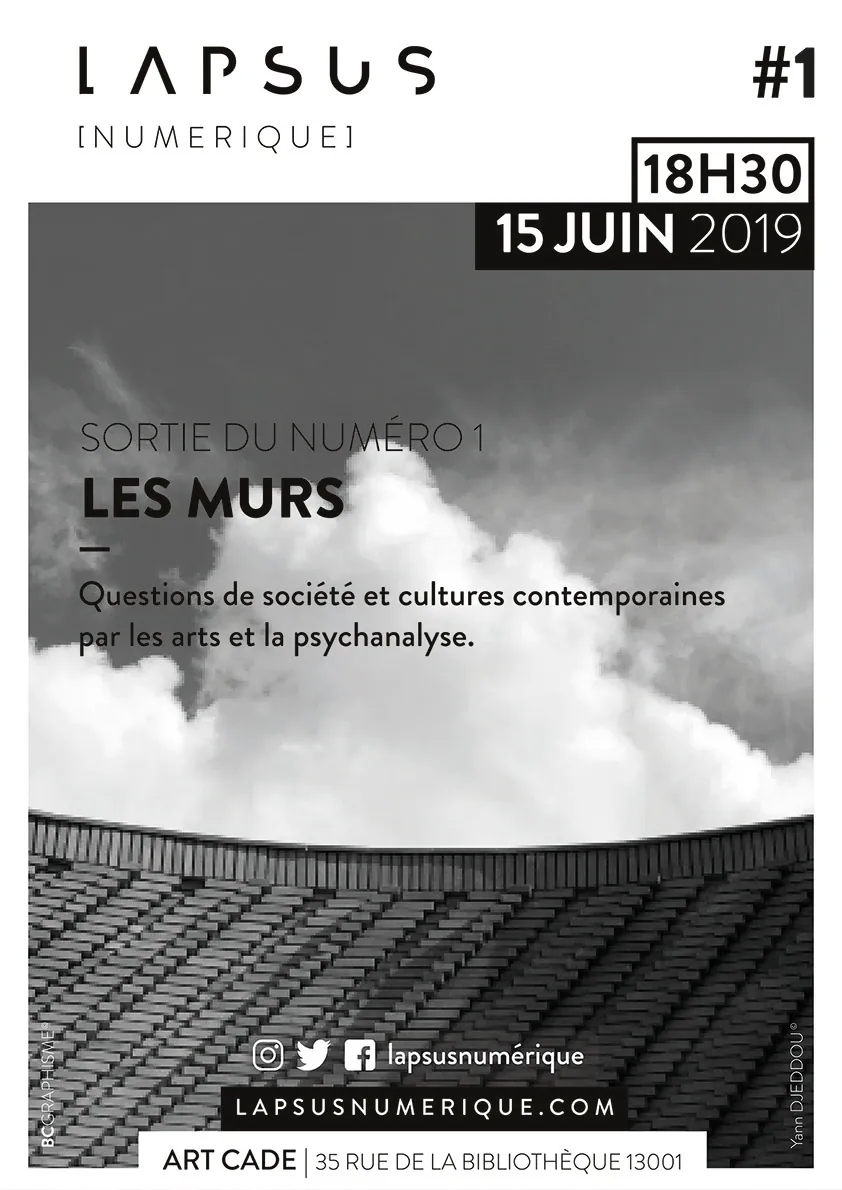 Affiche #1, sortie du numéro 1, Les Murs