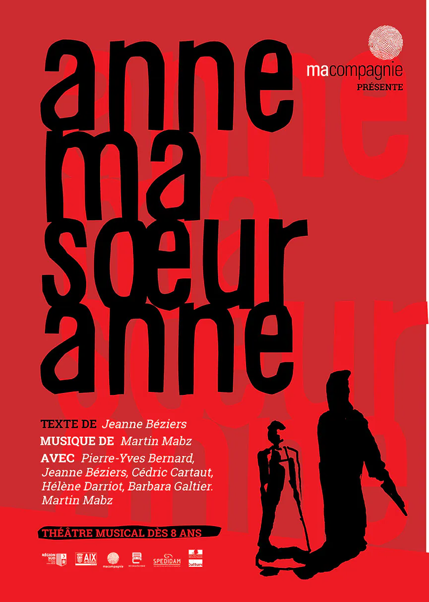 Affiche Anne ma sœur Anne, théâtre musical
